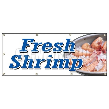 Signmission FRESH SHRIMP BANNER SIGN local caught shrimper cold steamed pound B-96 Fresh Shrimp